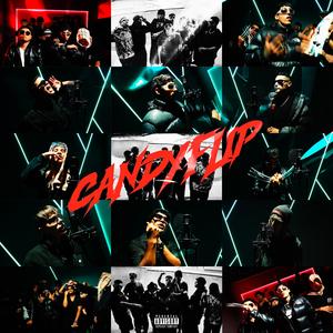 CANDYFLIP (feat. Mr Ken, Reus, Raimy, Pushka, Alexnou, Chea & J Patrick)