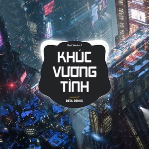 Khúc Vương Tình (Beat 1)