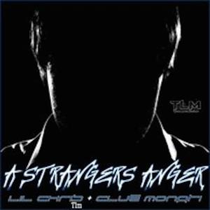 A Strangers Anger (feat. Clue Monati)