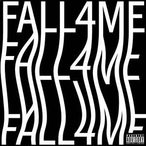 FALL4ME