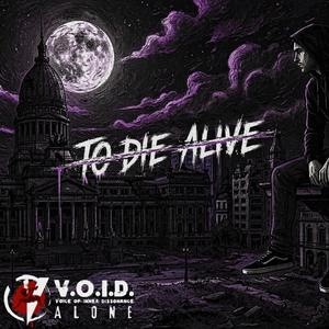TO DIE ALIVE (feat. Shamy)