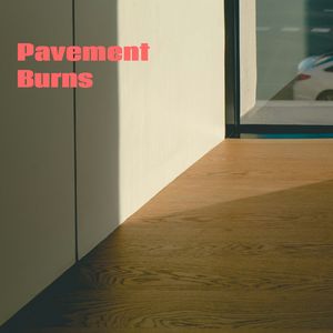 Pavement Burns