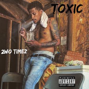Toxic