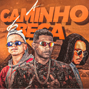 A Caminho do Bega (Bregafunk)