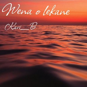 Wena o lekane.