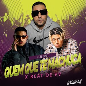 Quem Que Te Machuca X Beat de VV