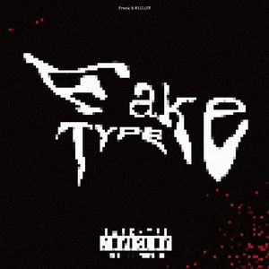 Fake Type(feat.Frank）