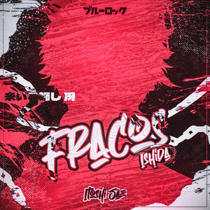 Fracos (Itoshi Sae)