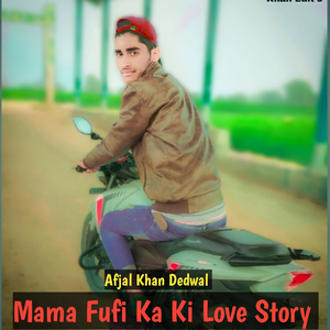 Mama Fufi Ka Ki Love Story