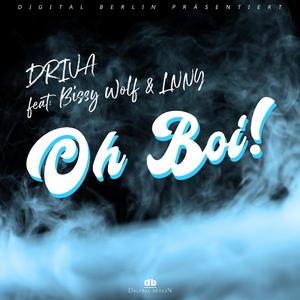 Oh Boi (feat. Bissy Wolf & LNNY)