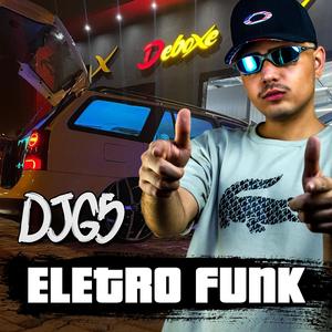 Arrastando Elas Pra Treta (DJ G5 Eletro Funk Remix)