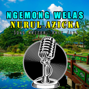 NGEMONG WELAS