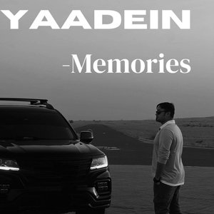 Yaadein - Memories