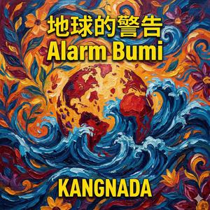 * Alarm Bumi | 地球的警告