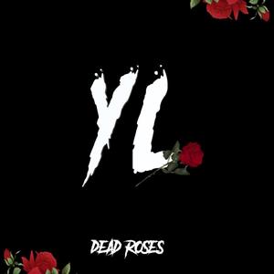 Dead Roses