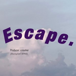 Escape (Sampled WMD)