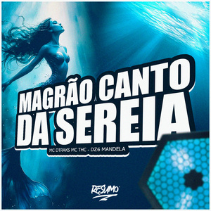 Magrão Canto Da Seria