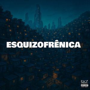 Esquizofrênica (Slowed)