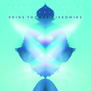 Illusions (Prins Thomas Diskomiks)
