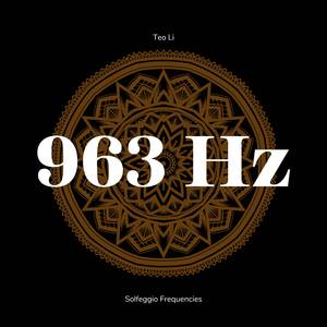 963 Hz Connects with Higher Self
