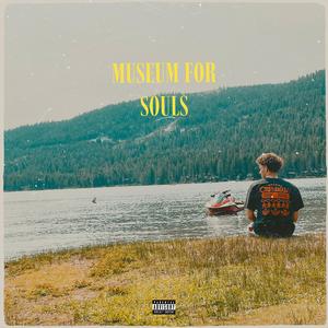 MUSEUM FOR SOULS