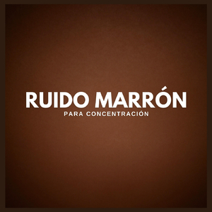Ruido Marrón para Concentración, Pt. 08