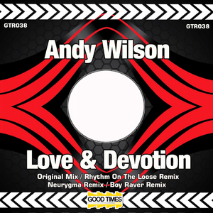 Love & Devotion (Rhythm On The Loose Remix)
