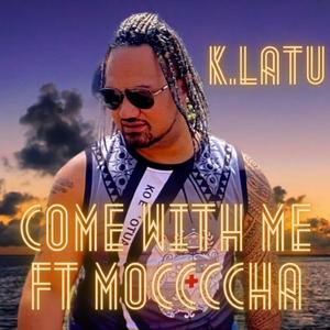 Come with me (feat. Moccccha)