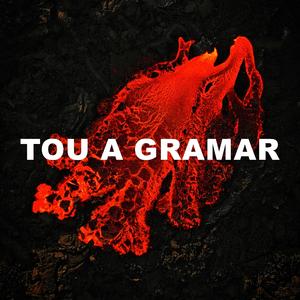 Tou a Gramar