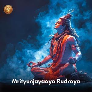 Mrityunjayaaya Rudraya Mantra