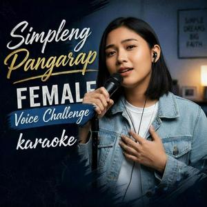 Simpleng Pangarap (Female Voice Challenge)