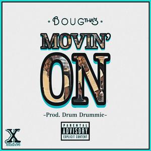 Movin’ On