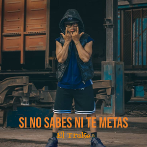 Si No Sabes Ni Te Metas