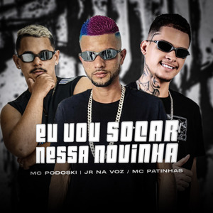 Eu Vou Socar Nessa Novinha
