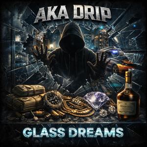 Glass Dreams