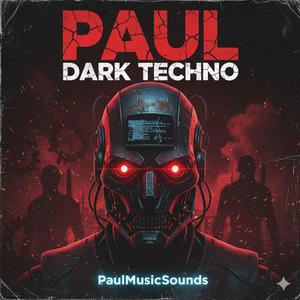 Paul (Dark Techno)