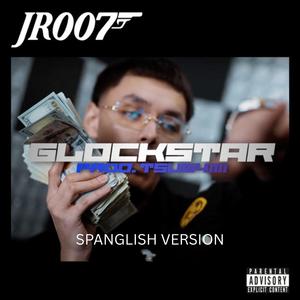 Glockstar (feat. JR007) (REMIX)
