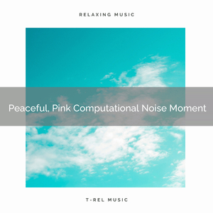 Gain the Peace with Relaxing, Sleepy Tunes