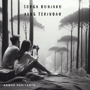 Surga Duniaku Yang Terindah