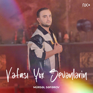 Vəfası Yox Sevənlərin