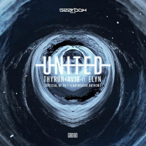 United (Official Be 24-7 FearTheGear Anthem) (Original Mix)