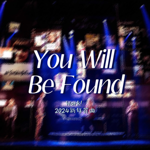 You Will Be Found