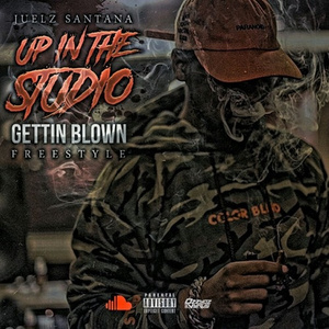 Up In The Studio Gettin blown (NEW FREESTYLE)