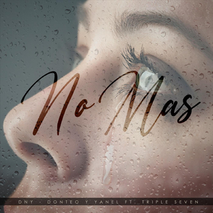No Mas (feat. Triple Seven)