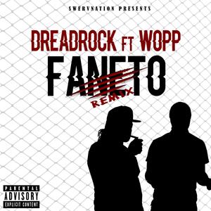 Faneto (feat. Wopp) (Remix)