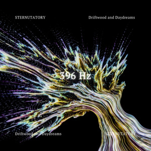Driftwood and Daydreams 396 Hz