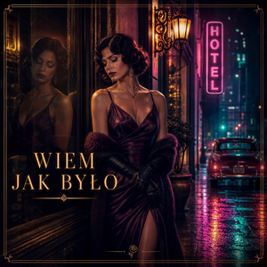 Wiem jak było