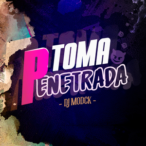 Mtg - Toma Penetrada