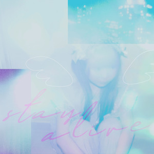 stay alive feat. Saint Vega