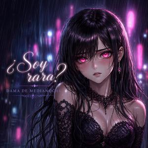 ¿Soy rara?
